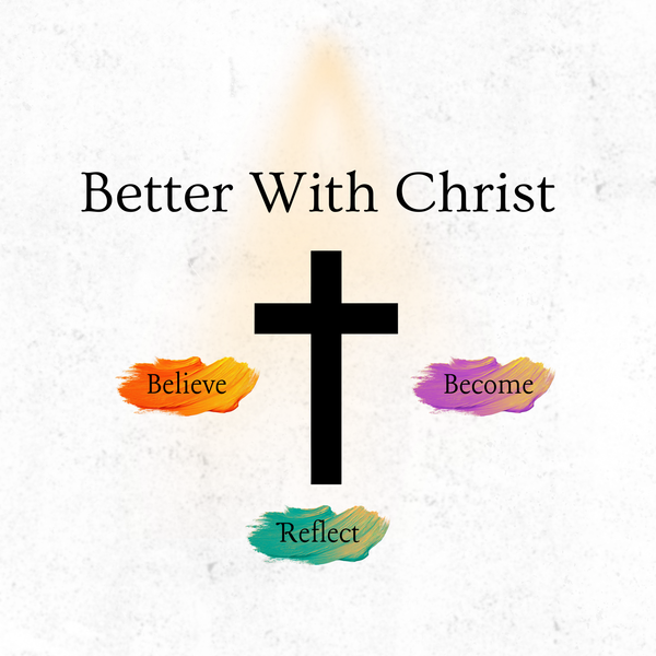 BetterwithChrist